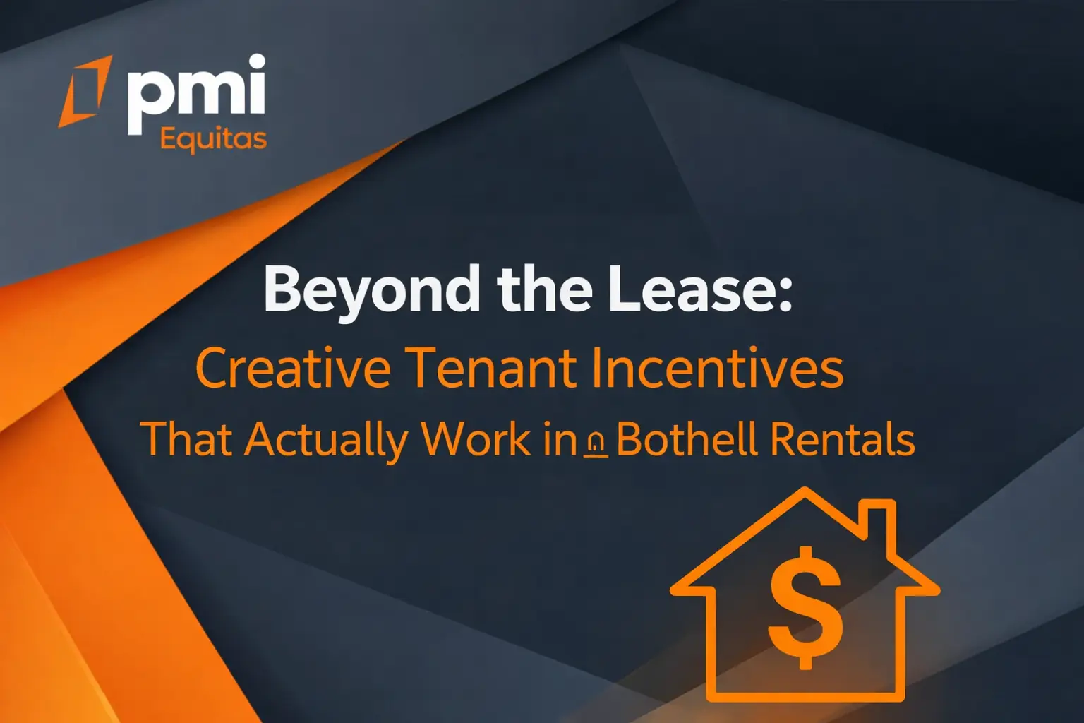 Beyond the Lease: Creative Tenant Incentives That Actually Work in Bothell Rentals